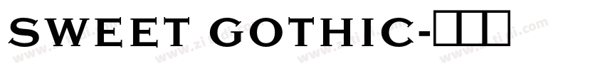 SWEET GOTHIC字体转换 SWEET GOTHIC字体转换